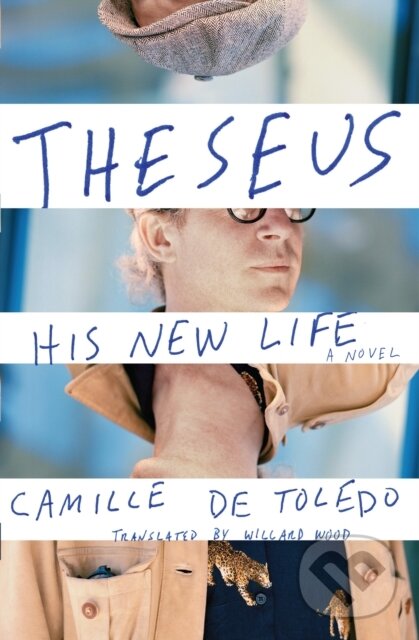 Kniha: Theseus, His New Life (Camille De Toledo a Willard Wood). Other Press, 2023 Kniha: Theseus, His New Life (Camille De Toledo a Willard Wood). Other Press, 2023