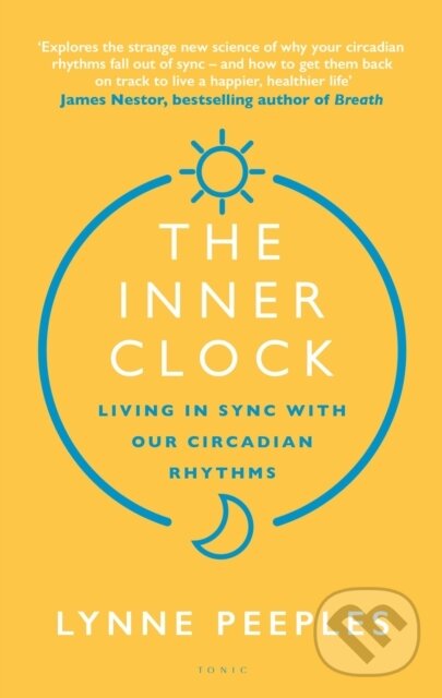 Kniha: The Inner Clock (Lynne Peeples). Bloomsbury, 2024 Kniha: The Inner Clock (Lynne Peeples). Bloomsbury, 2024