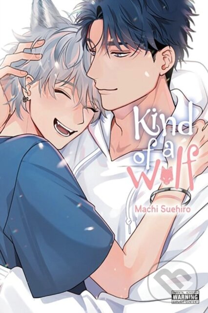Kniha: Kind of a Wolf (Leighann Harvey a Machi Suehiro). Yen Press, 2024 Kniha: Kind of a Wolf (Leighann Harvey a Machi Suehiro). Yen Press, 2024
