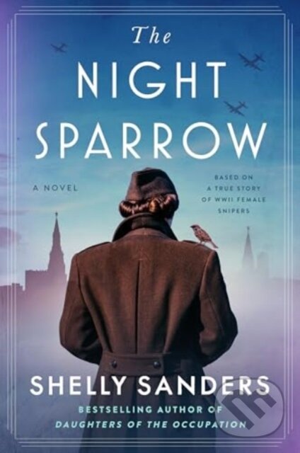 Kniha: The Night Sparrow (Sanders Shelly). HarperPerennial, 2025 Kniha: The Night Sparrow (Sanders Shelly). HarperPerennial, 2025