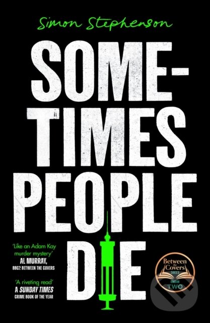 Kniha: Sometimes People Die (Simon Stephenson). The Borough Press, 2024 Kniha: Sometimes People Die (Simon Stephenson). The Borough Press, 2024