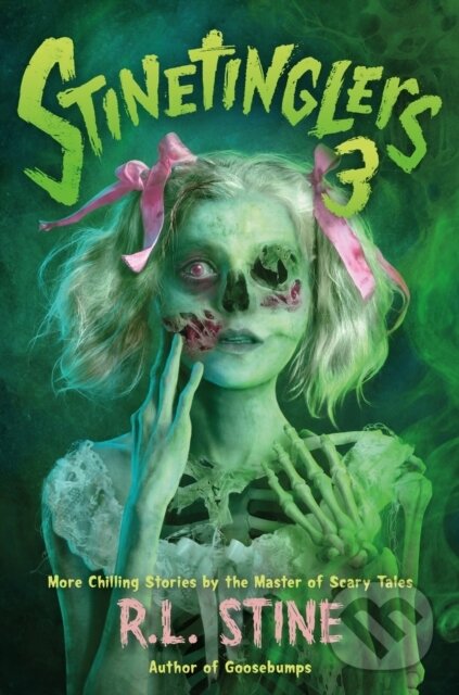 Kniha: Stinetinglers 3 (R. L. Stine). Castle Point Books, 2024 Kniha: Stinetinglers 3 (R. L. Stine). Castle Point Books, 2024