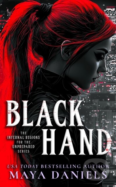 Kniha: Black Hand (Maya Daniels). , 2025 Kniha: Black Hand (Maya Daniels). , 2025