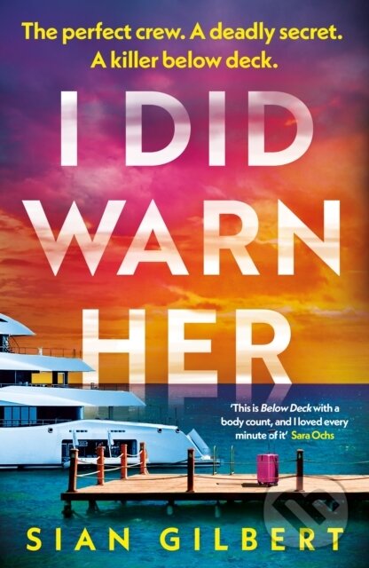 Kniha: I Did Warn Her (Sian Gilbert). Penguin Books, 2025 Kniha: I Did Warn Her (Sian Gilbert). Penguin Books, 2025