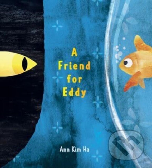 Kniha: A Friend for Eddy (Ha Ann Kim). Greenwillow Books, 2024 Kniha: A Friend for Eddy (Ha Ann Kim). Greenwillow Books, 2024