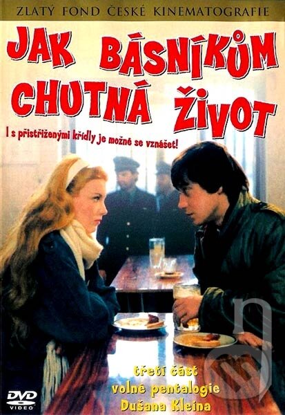 Film: Jak básníkům chutná život (Dušan Klein) (DVD). , 2003 Film: Jak básníkům chutná život (Dušan Klein) (DVD). , 2003