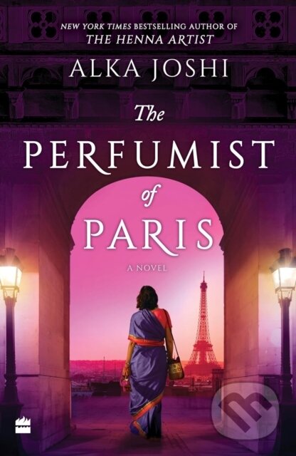 Kniha: The perfumist of Paris (Alka Joshi). , 2023 Kniha: The perfumist of Paris (Alka Joshi). , 2023