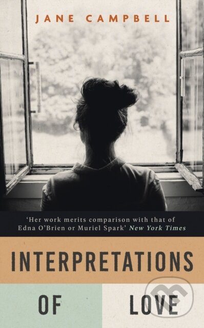 Kniha: Interpretations of Love (Jane Campbell). Riverrun, 2025 Kniha: Interpretations of Love (Jane Campbell). Riverrun, 2025