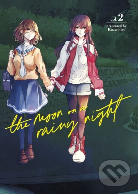 Kniha: The Moon on a Rainy Night 2 (Kuzushiro). Kodansha Comics, 2023 Kniha: The Moon on a Rainy Night 2 (Kuzushiro). Kodansha Comics, 2023