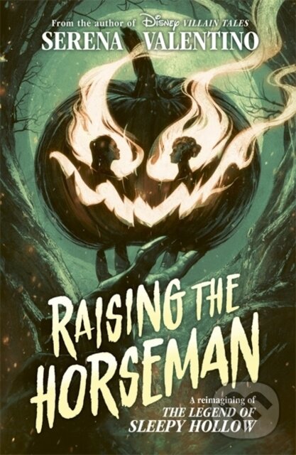 Kniha: Raising the Horseman (Serena Valentino). Studio Press, 2024 Kniha: Raising the Horseman (Serena Valentino). Studio Press, 2024