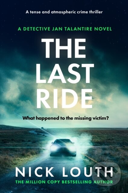 Kniha: The Last Ride (Nick Louth). Canelo, 2024 Kniha: The Last Ride (Nick Louth). Canelo, 2024