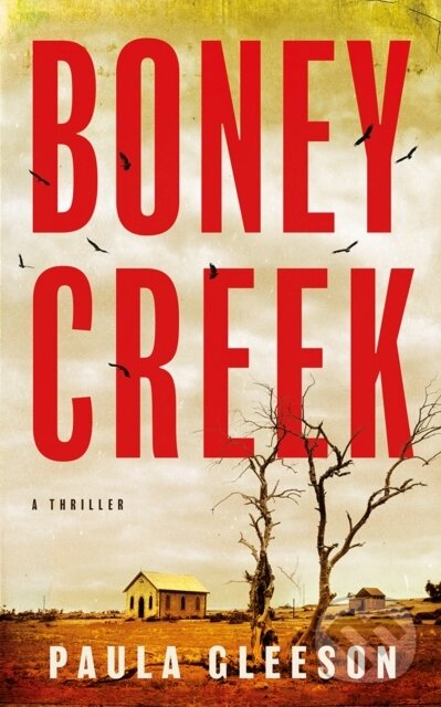 Kniha: Boney Creek (Paula Gleeson). Thomas & Mercer, 2025 Kniha: Boney Creek (Paula Gleeson). Thomas & Mercer, 2025
