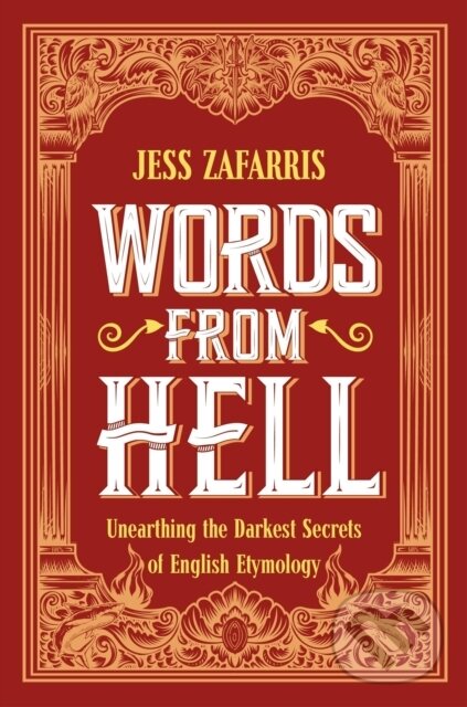 Kniha: Words from Hell (Jess Zafarris). John Murray, 2024 Kniha: Words from Hell (Jess Zafarris). John Murray, 2024