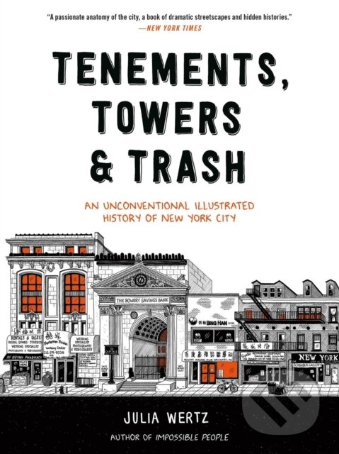 Kniha: Tenements, Towers & Trash (Julia Wertz). Black Dog, 2025 Kniha: Tenements, Towers & Trash (Julia Wertz). Black Dog, 2025