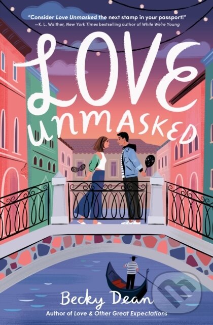 Kniha: Love Unmasked (Becky Dean). Delacorte, 2025 Kniha: Love Unmasked (Becky Dean). Delacorte, 2025