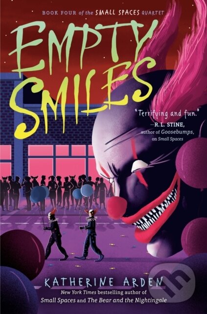 Kniha: Empty Smiles (Katherine Arden). , 2023 Kniha: Empty Smiles (Katherine Arden). , 2023