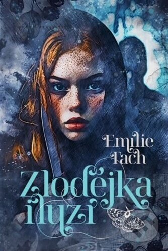 Kniha: Zlodějka iluzí (Emílie Tach). Solis, 2025 Kniha: Zlodějka iluzí (Emílie Tach). Solis, 2025