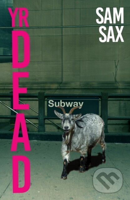 Kniha: Yr Dead (Sam Sax). Daunt Books, 2024 Kniha: Yr Dead (Sam Sax). Daunt Books, 2024