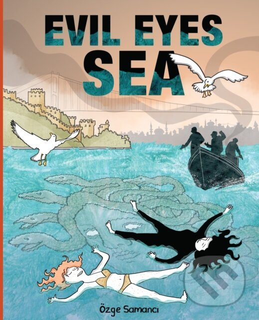 Kniha: Evil Eyes Sea (Ozge Samanci). Uncivilized Books, 2024 Kniha: Evil Eyes Sea (Ozge Samanci). Uncivilized Books, 2024