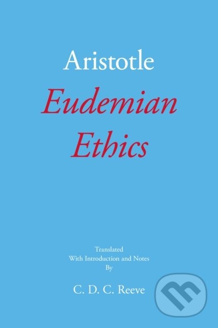 Kniha: Eudemian Ethics (Aristotle). , 2021 Kniha: Eudemian Ethics (Aristotle). , 2021