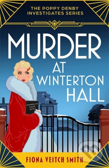 Kniha: Murder at Winterton Hall (Fiona Veitch Smith). Embla Books, 2024 Kniha: Murder at Winterton Hall (Fiona Veitch Smith). Embla Books, 2024