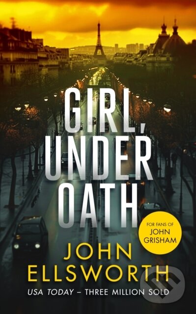 Kniha: Girl, Under Oath (John Ellsworth). , 2025 Kniha: Girl, Under Oath (John Ellsworth). , 2025