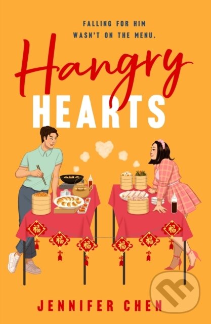 Kniha: Hangry Hearts (Jennifer Chen). Wednesday Books, 2025 Kniha: Hangry Hearts (Jennifer Chen). Wednesday Books, 2025