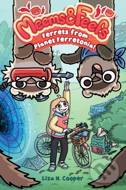 Kniha: Ferrets from Planet Ferretonia! (Liza N. Cooper). Andrews McMeel, 2023 Kniha: Ferrets from Planet Ferretonia! (Liza N. Cooper). Andrews McMeel, 2023
