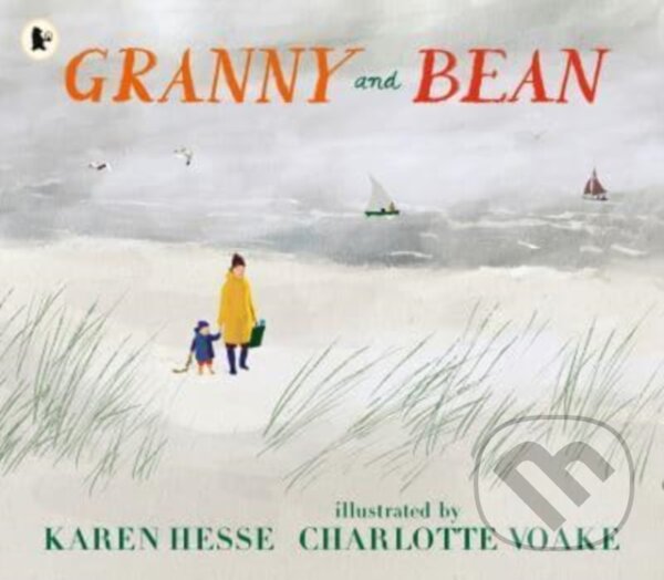 Kniha: Granny and Bean (Karen Hesse). Walker books, 2024 Kniha: Granny and Bean (Karen Hesse). Walker books, 2024