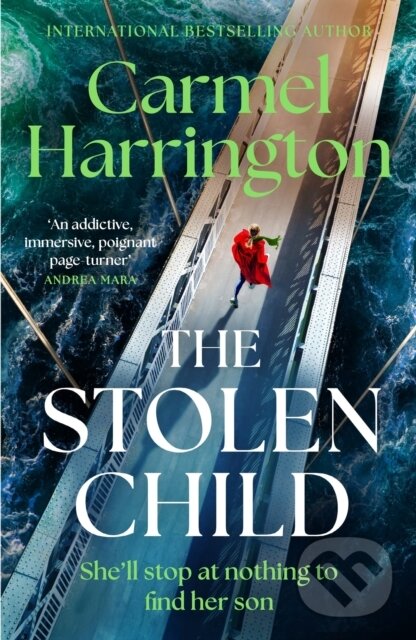 Kniha: The Stolen Child (Carmel Harrington). Headline Book, 2025 Kniha: The Stolen Child (Carmel Harrington). Headline Book, 2025