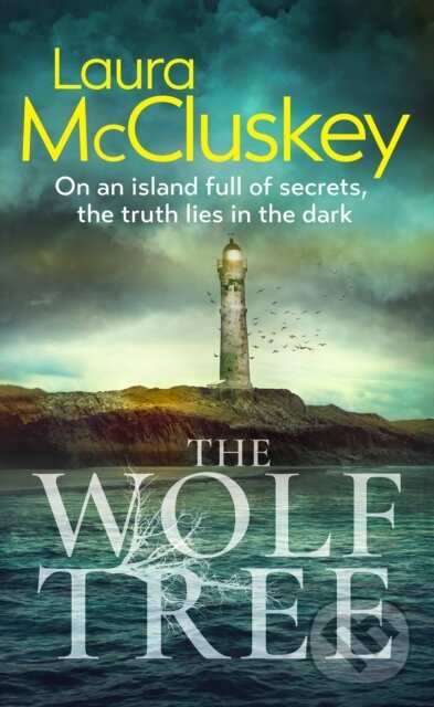 Kniha: The Wolf Tree (Laura Mccluskey). Hemlock Press, 2025 Kniha: The Wolf Tree (Laura Mccluskey). Hemlock Press, 2025