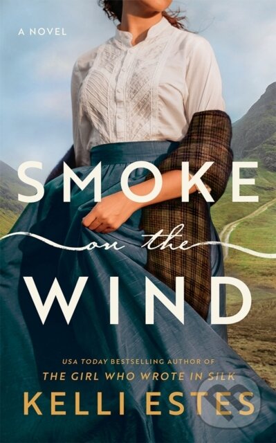 Kniha: Smoke on the Wind (Kelli Estes). Lake Union Publishing, 2025 Kniha: Smoke on the Wind (Kelli Estes). Lake Union Publishing, 2025