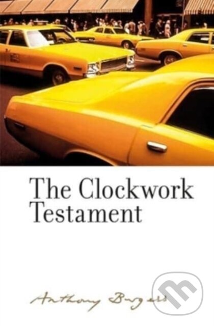 Kniha: The Clockwork Testament or: Enderby's End (Anthony Burgess a Akos Farkas). Manchester University Press, 2023 Kniha: The Clockwork Testament or: Enderby's End (Anthony Burgess a Akos Farkas). Manchester University Press, 2023