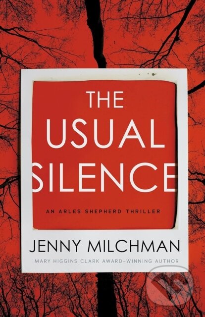 Kniha: The Usual Silence (Jenny Milchman). Thomas & Mercer, 2024 Kniha: The Usual Silence (Jenny Milchman). Thomas & Mercer, 2024