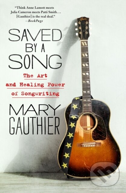 Kniha: Saved by a Song (Mary Gauthier). Castle Point Books, 2025 Kniha: Saved by a Song (Mary Gauthier). Castle Point Books, 2025