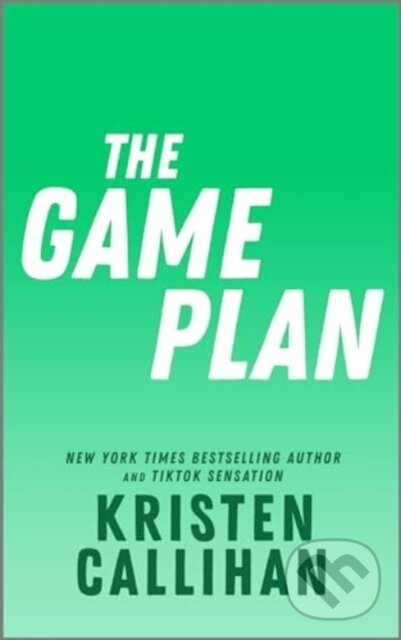 Kniha: The Game Plan (Callihan Kristen). , 2025 Kniha: The Game Plan (Callihan Kristen). , 2025