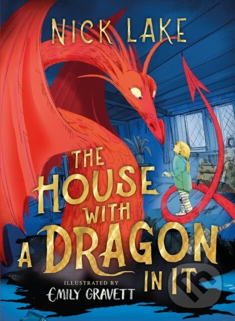 Kniha: The House With a Dragon in It (Nick Lake). Simon & Schuster, 2023 Kniha: The House With a Dragon in It (Nick Lake). Simon & Schuster, 2023