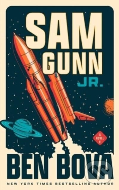 Kniha: Sam Gunn Jr. (Ben Bova). Blackstone Publishing, 2023 Kniha: Sam Gunn Jr. (Ben Bova). Blackstone Publishing, 2023