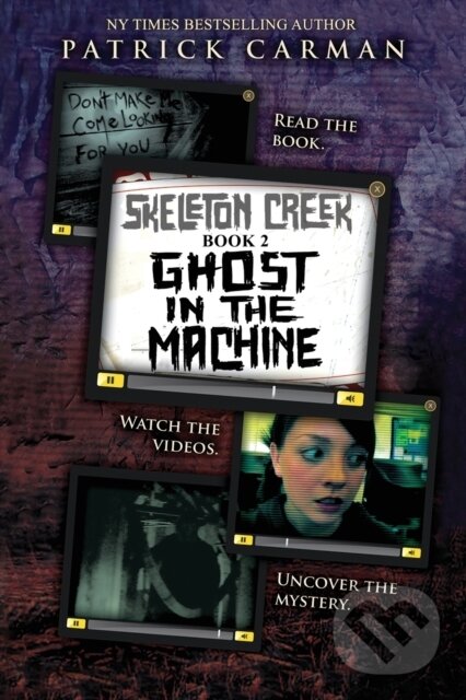Kniha: Ghost in the Machine (Patrick Carman). , 2021 Kniha: Ghost in the Machine (Patrick Carman). , 2021