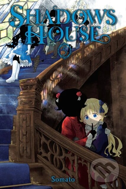 Kniha: Shadows House, Vol. 5 (Lys Blakeslee, Taylor Engel a Somato Somato). Yen Press, 2023 Kniha: Shadows House, Vol. 5 (Lys Blakeslee, Taylor Engel a Somato Somato). Yen Press, 2023