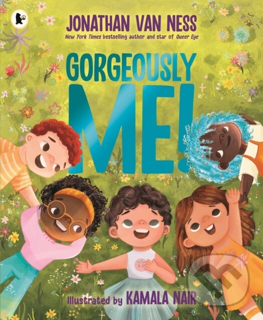 Kniha: Gorgeously Me! (Jonathan Van Ness). Walker books, 2024 Kniha: Gorgeously Me! (Jonathan Van Ness). Walker books, 2024