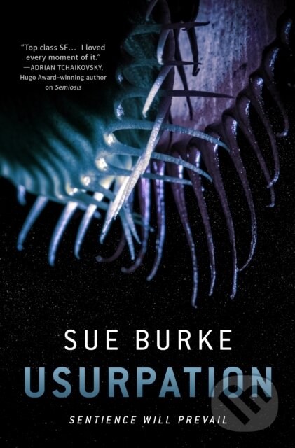 Kniha: Usurpation (Sue Burke). St Martin's Press, 2024 Kniha: Usurpation (Sue Burke). St Martin's Press, 2024