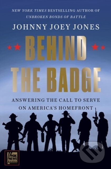 Kniha: Behind the Badge (Johnny Joey Jones). , 2025 Kniha: Behind the Badge (Johnny Joey Jones). , 2025