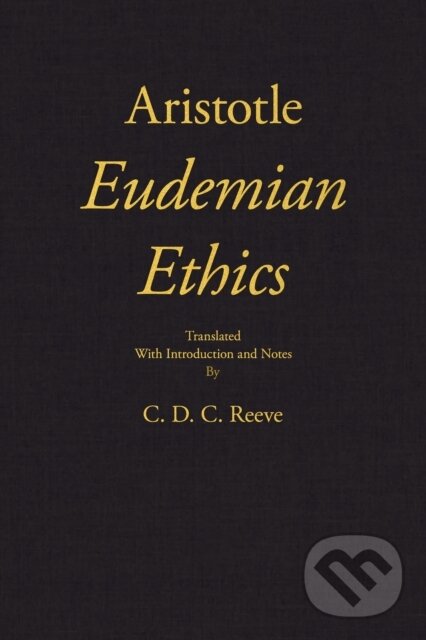 Kniha: Eudemian Ethics (Aristotle). , 2021 Kniha: Eudemian Ethics (Aristotle). , 2021