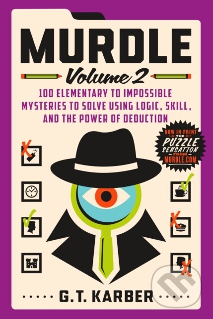 Kniha: Murdle: Volume 2 (G. T. Karber). St. Martins Griffin, 2023 Kniha: Murdle: Volume 2 (G. T. Karber). St. Martins Griffin, 2023