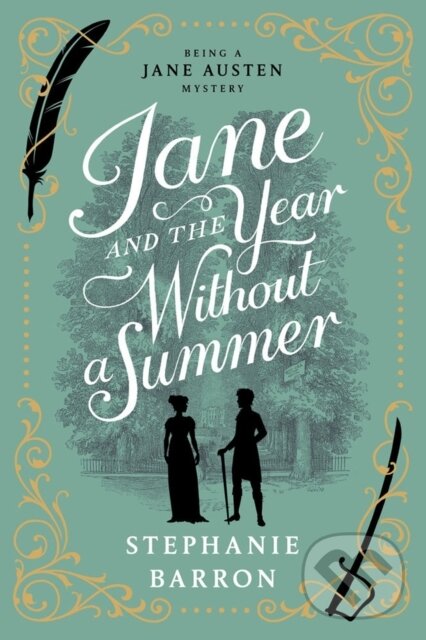 Kniha: Jane and the Year Without a Summer (Stephanie Barron). Soho Press, 2023 Kniha: Jane and the Year Without a Summer (Stephanie Barron). Soho Press, 2023
