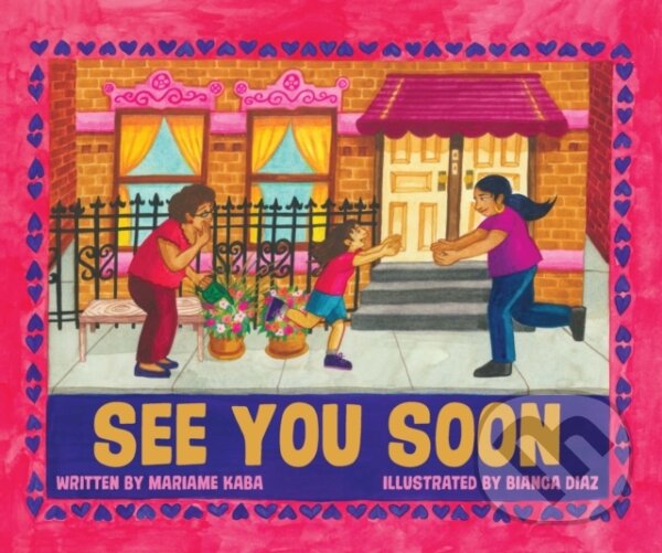 Kniha: See You Soon (Mariame Kaba). Haymarket Books, 2022 Kniha: See You Soon (Mariame Kaba). Haymarket Books, 2022