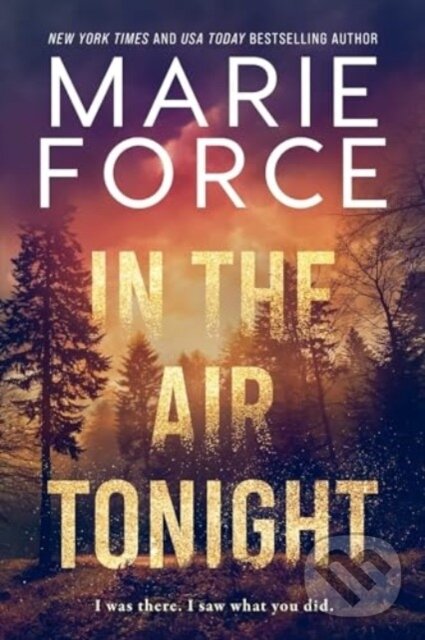Kniha: In the Air Tonight (Marie Force). Blue Box Press, 2024 Kniha: In the Air Tonight (Marie Force). Blue Box Press, 2024