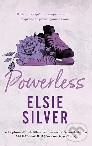 Kniha: Powerless (Elsie Silver). Hachette Francais Langue Étrangere, 2025 Kniha: Powerless (Elsie Silver). Hachette Francais Langue Étrangere, 2025