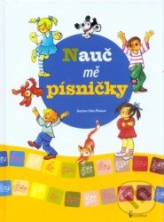 Kniha: Nauč mě písničky (Edita Plicková). Axióma, 2012 Kniha: Nauč mě písničky (Edita Plicková). Axióma, 2012